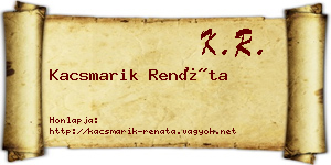 Kacsmarik Renáta névjegykártya